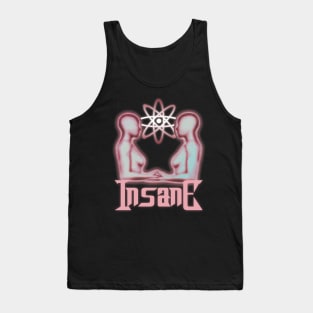 INSANE Tank Top